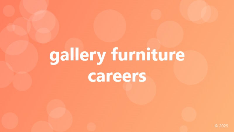 gallery furniture careers