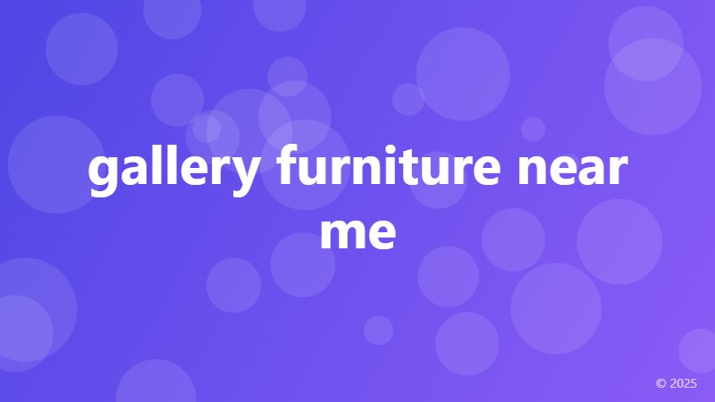 gallery furniture near me