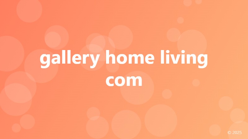 gallery home living com