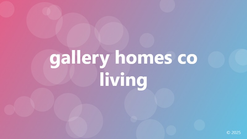 gallery homes co living