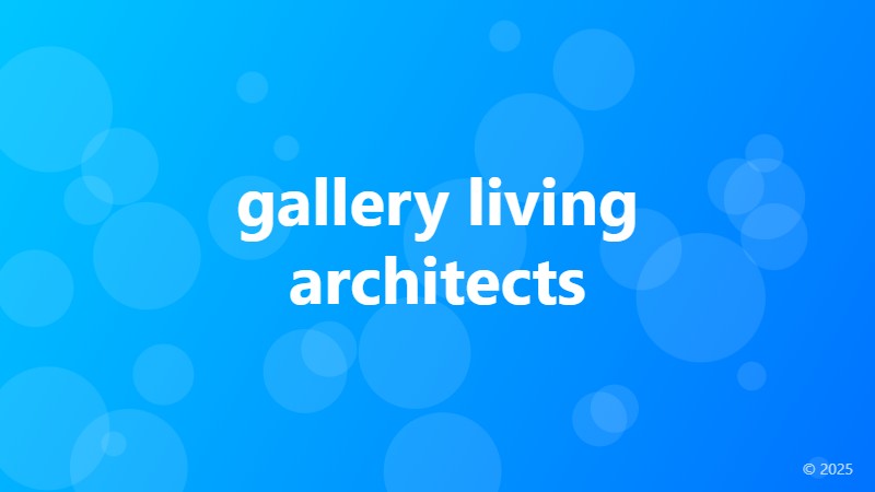 gallery living architects