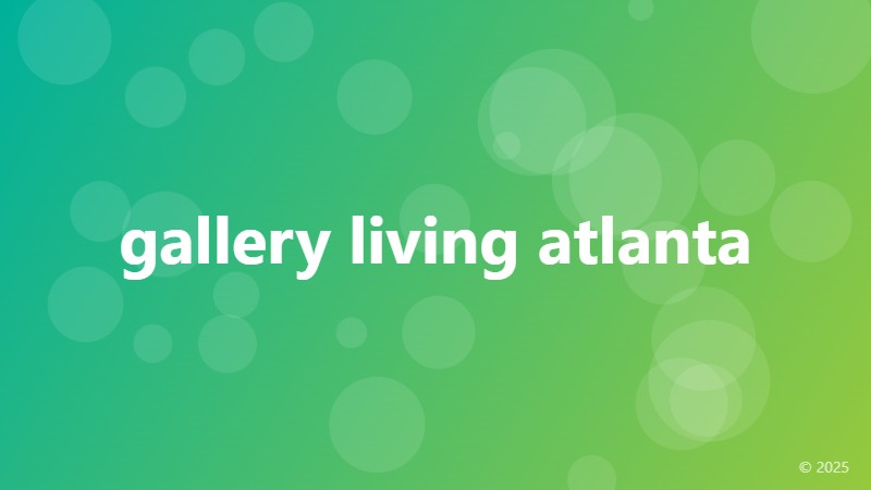 gallery living atlanta