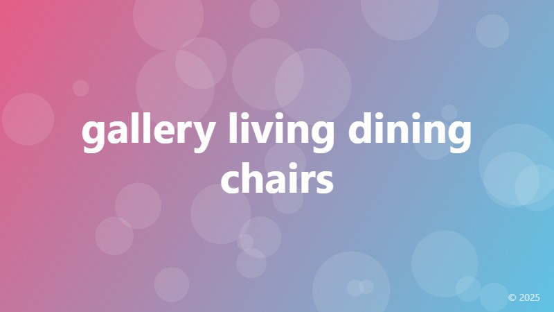 gallery living dining chairs