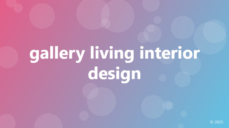 gallery living interior design