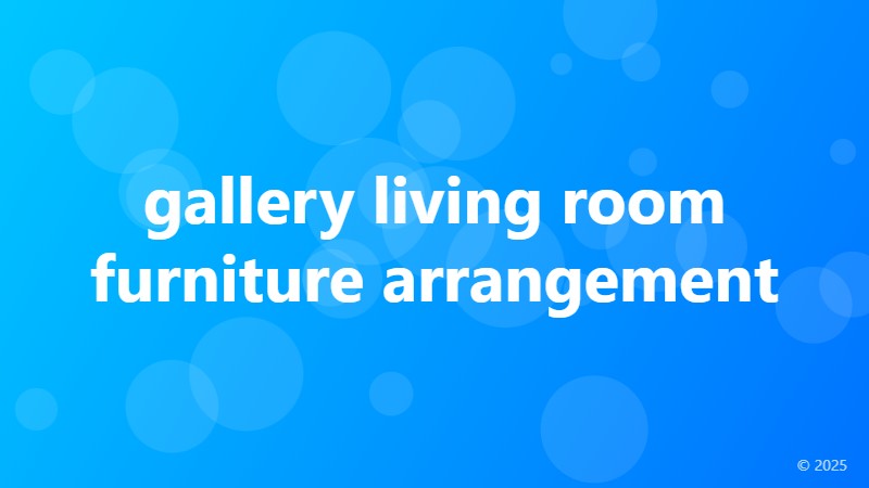 gallery living room furniture arrangement