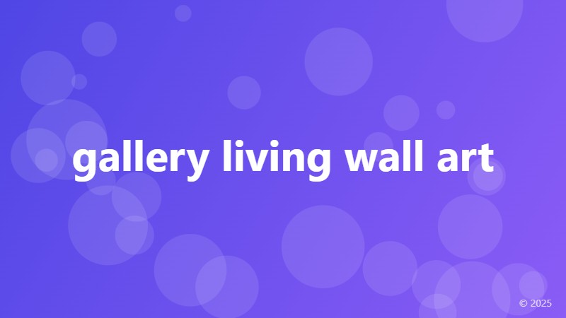 gallery living wall art