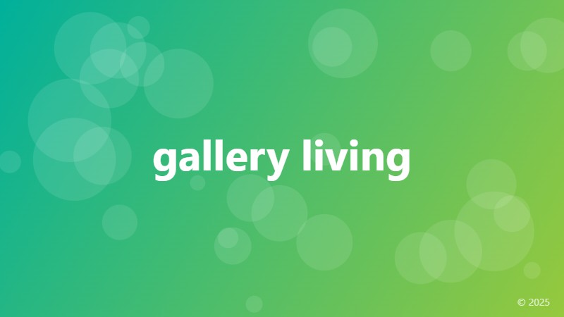 gallery living
