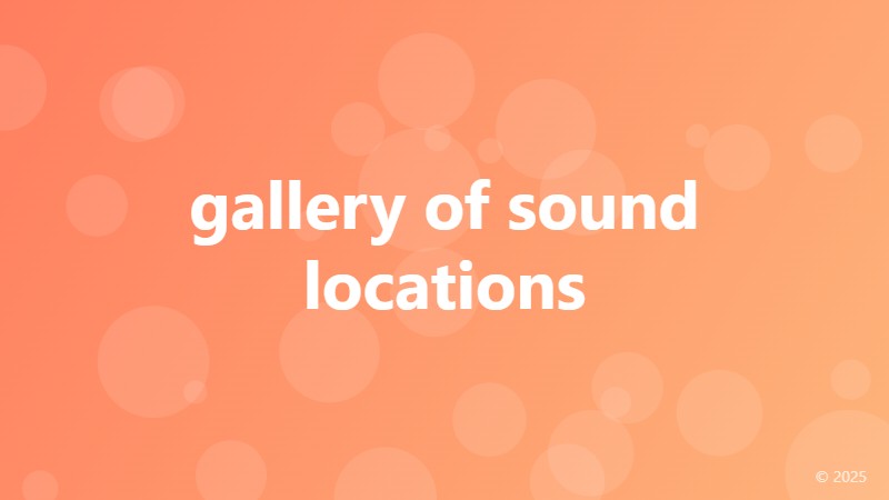 gallery of sound locations