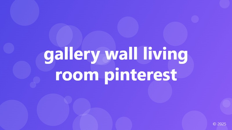 gallery wall living room pinterest
