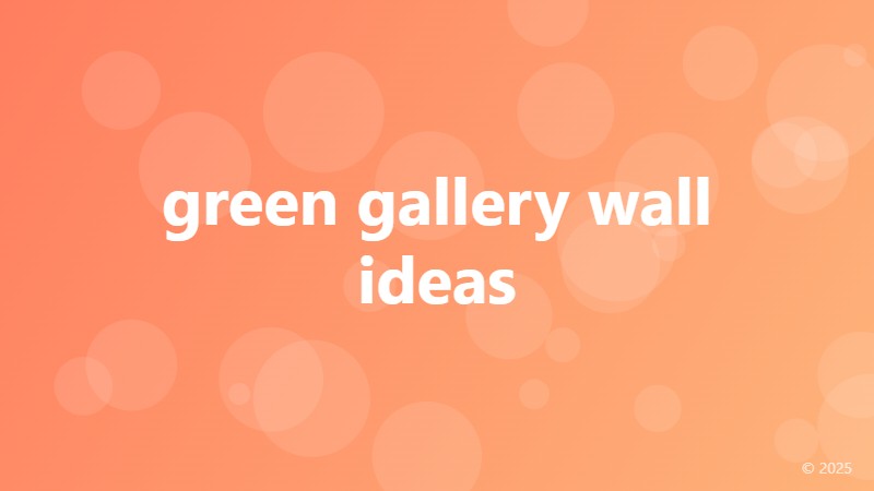 green gallery wall ideas