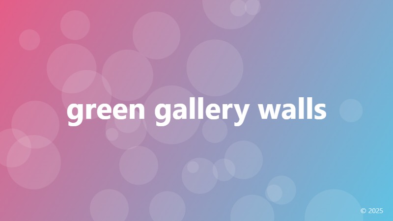 green gallery walls