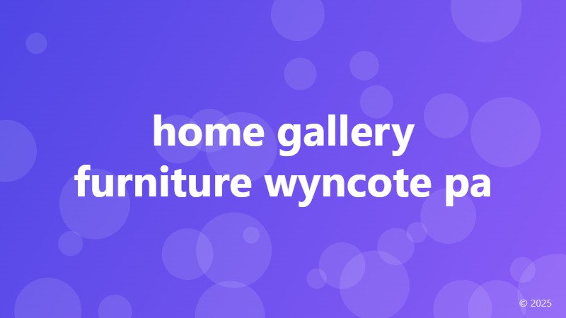 home gallery furniture wyncote pa