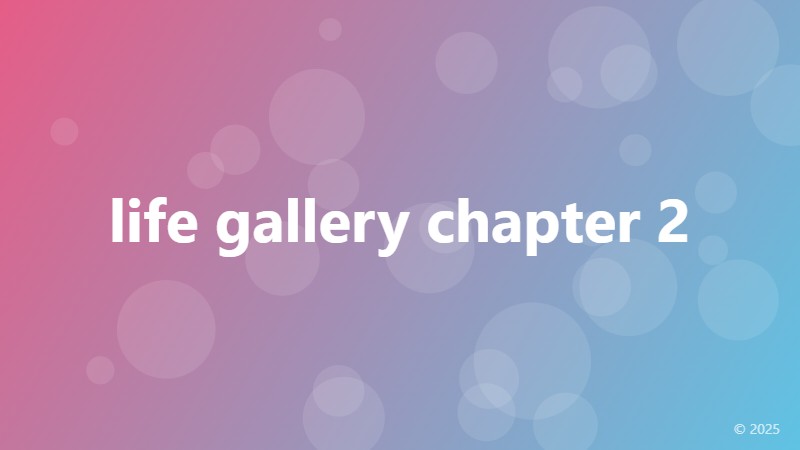 life gallery chapter 2