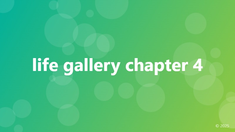 life gallery chapter 4