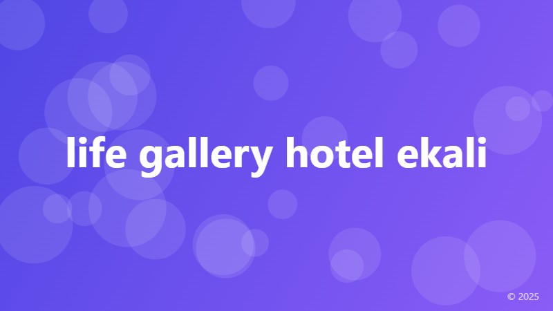 life gallery hotel ekali