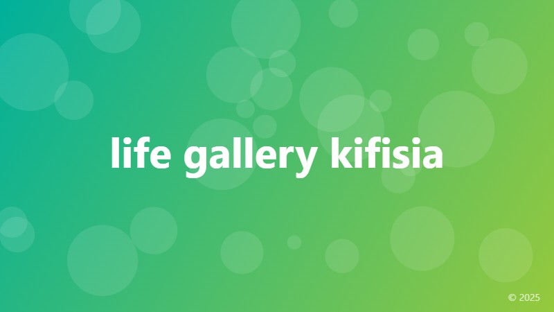 life gallery kifisia