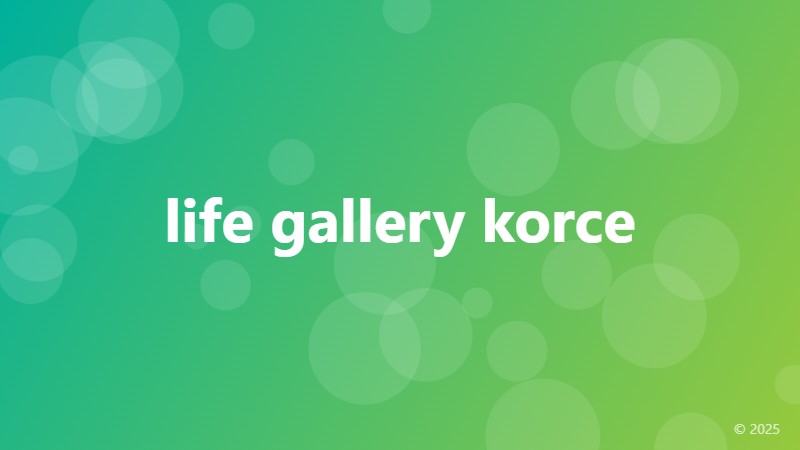 life gallery korce