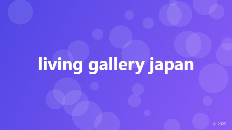living gallery japan