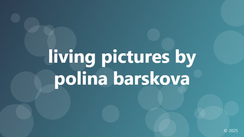 living pictures by polina barskova