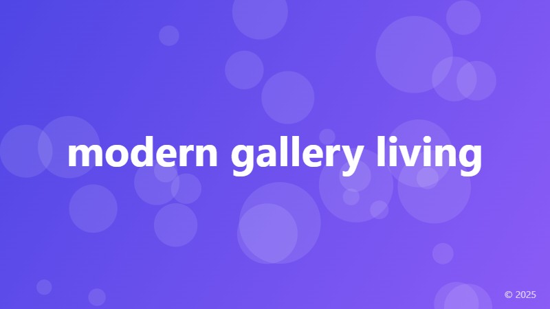 modern gallery living