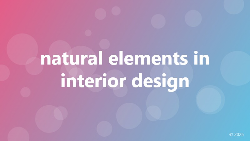 natural elements in interior design