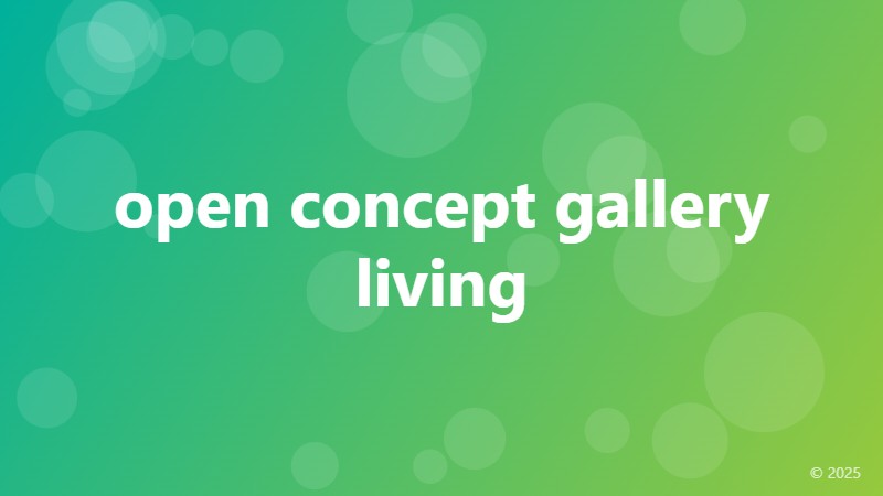 Open concept gallery living