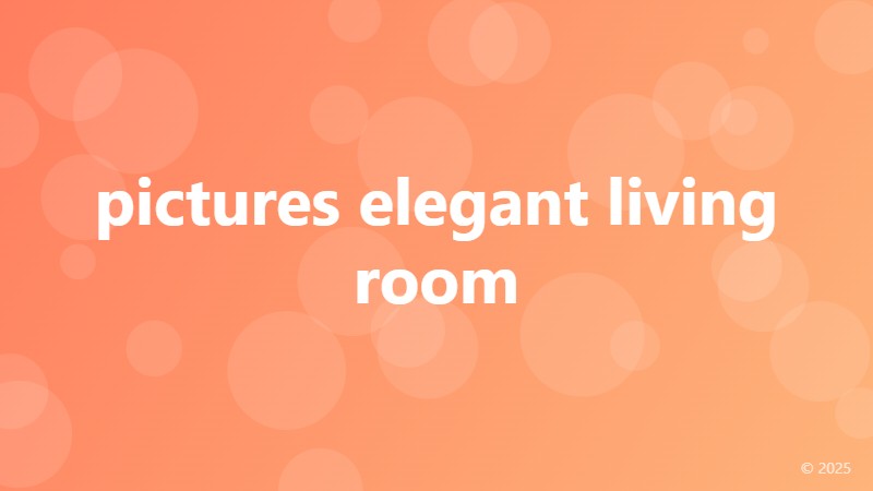 pictures elegant living room
