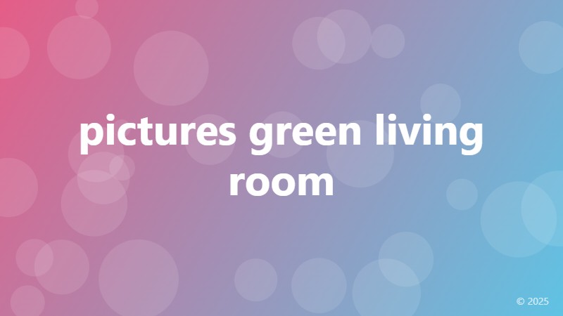 pictures green living room