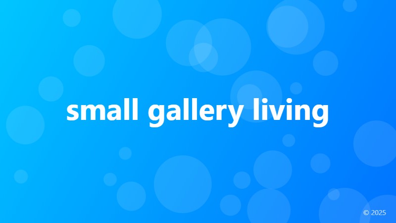 small gallery living