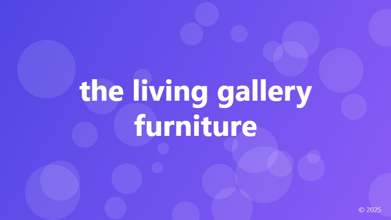 the living gallery furniture