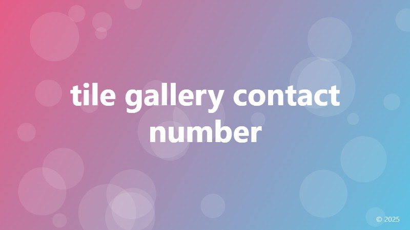 tile gallery contact number